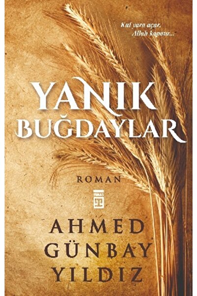 kitaps Yanık Buğdaylar | Timaş Yayınları 9789757544111
