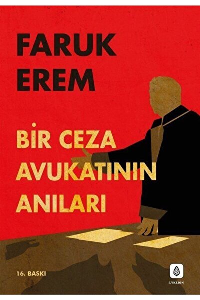 LYKEION Bir Ceza Avukatının Anıları