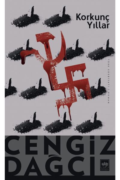 Ötüken Neşriyat Korkunç Yıllar / Cengiz Dağcı