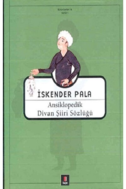 kitaps Ansiklopedik Divan Şiiri Sözlüğü ( Ciltli ) 9789758950218
