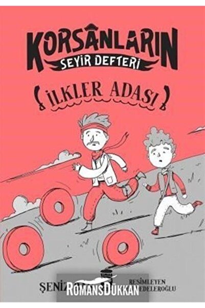 Timaş Çocuk İlkler Adası Korsanların Seyir Defteri