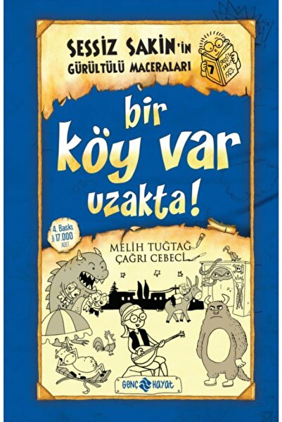 Genç Hayat Yayınları Sessiz Sakin'in Gürültülü Maceraları 7 - Bir Köy Var Uza...