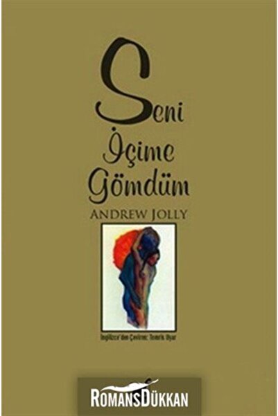 Ayrıntı Yayınları Seni Içime Gömdüm