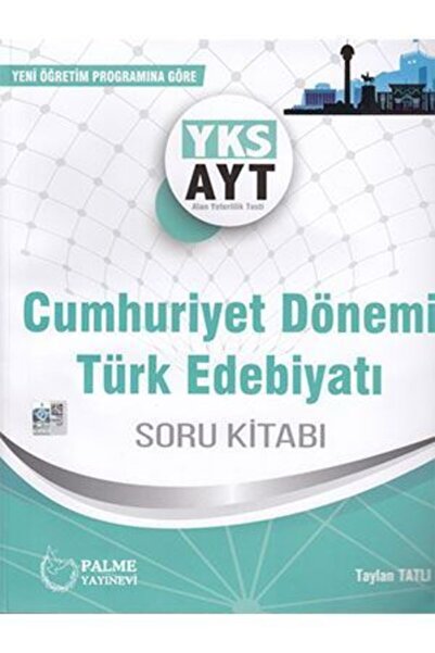 Palme Yayınevi Palme Yayınları Ayt Cumhuriyet Dönemi Türk Edebiyatı Soru Kitabı