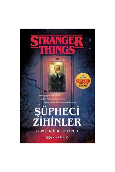 Epsilon Yayınevi Şüpheci Zihinler: Bir Stranger Things Romanı Gwenda Bond + Okuma Sticker'ları