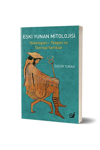 Sakin Kitap Eski Yunan Mitolojisi (kozmogoni - Teogoni Ve Tanrısal Varklıklar)