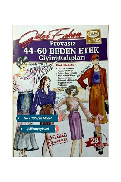Dilem Yayınları Güler Erkan?la Provasız Giyim Kalıpları - Sayı 105