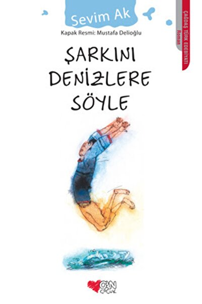 Can Çocuk Yayınları Şarkını Denizlere Söyle