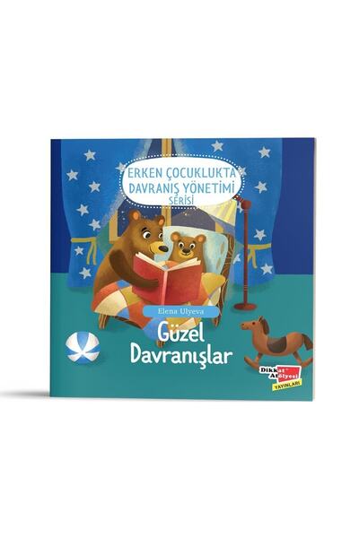 Dikkat Atölyesi Yayınları Davranış Yönetimi - Güzel Davranışlar?