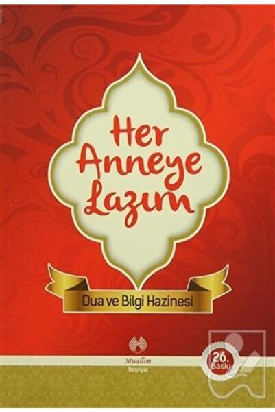 Muallim Neşriyat Her Anneye Lazım