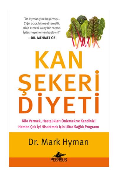 Pegasus Yayınları Kan Şekeri Diyeti – Dr. Mark Hyman