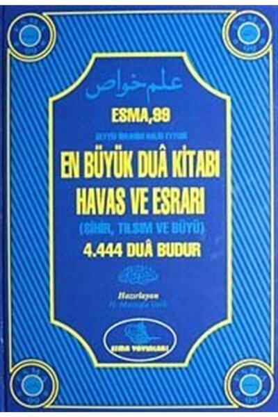 Esma Yayınları Esma 99 En Büyük Dua Kitabı Havas Ve Esrarı (sihir,tılsım,büyü...