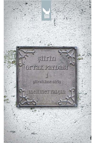 İkaros Yayınları Şiirin Ortak Paydası 1 - Şiirbilime Giriş