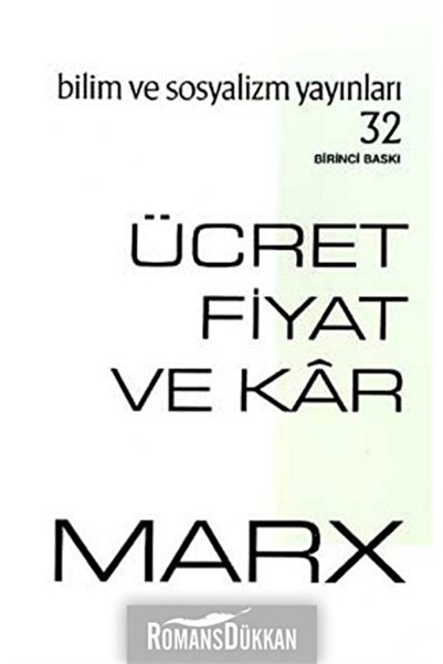 Genel Markalar Ücret Fiyat ve Kar / Karl Marx / Bilim ve Sosyalizm Yayınları ...