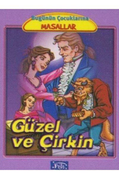 Parıltı Yayıncılık Bugünün Çocuklarına Masallar Dizisi: Güzel Ve Çirkin (büyü...