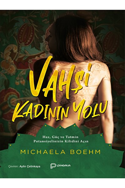 pingala yayınevi Vahşi Kadının Yolu - Michaela Boehm