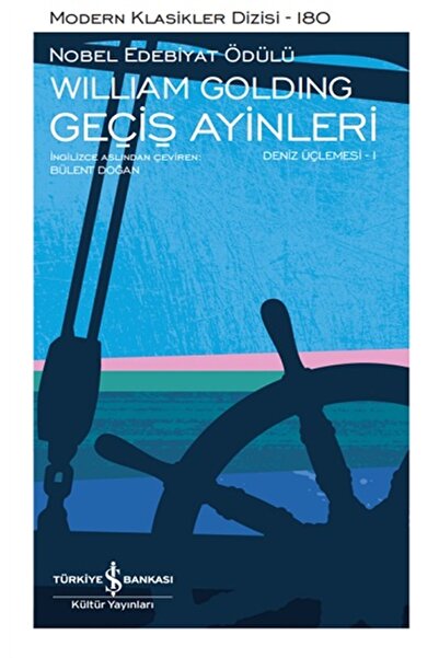 TÜRKİYE İŞ BANKASI KÜLTÜR YAYINLARI Geçiş Ayinleri - Deniz Üçlemesi 1