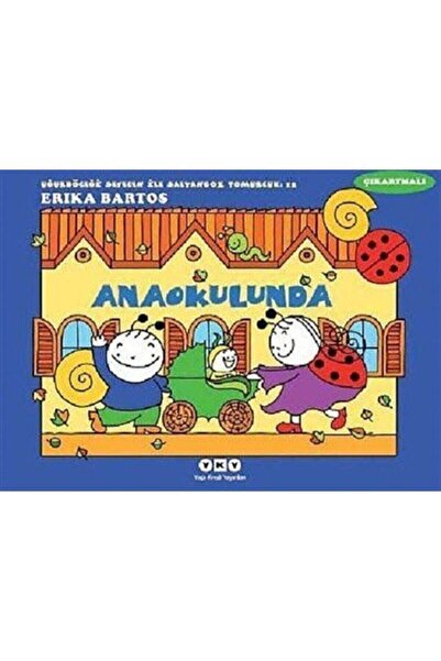 Yapı Kredi Yayınları Anaokulunda Uğurböceği Seven Ile Salyangoz Tomurcuk-12