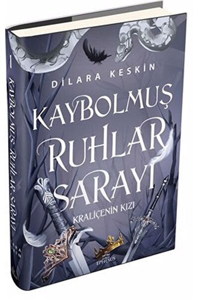 Ephesus Yayınları Kraliçenin Kızı - Kaybolmuş Ruhlar Sarayı-1 / Dilara Keskin...