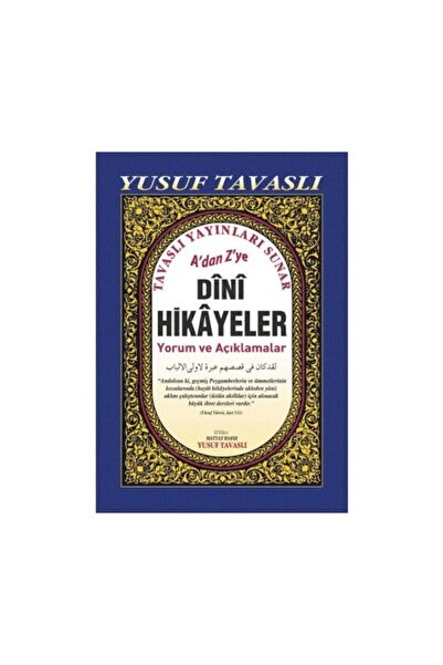 Tavaslı Yayınları A'dan Z'ye Dini Hikayeler Yorum Ve Açıklamalar (KOD: K04)