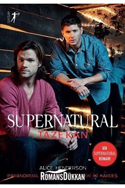 Artemis Yayınları Supernatural - Taze Kan, Alice Henderson, , Supernatural - ...