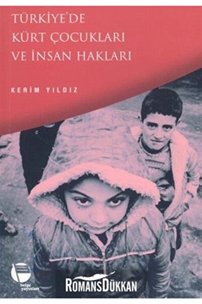 Belge Yayınları Türkiye'de Kürt Çocukları ve İnsan Hakları