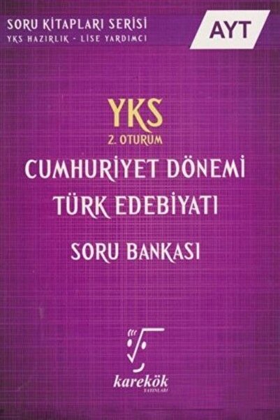 Karekök Yayınları Yks Ayt Cumhuriyet Dönemi Türk Edebiyatı Soru Bankası 2. Ot...