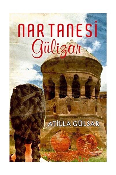 Sokak Kitapları Yayınları Nar Tanesi Gülizar Atilla Gülsar