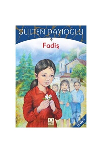 Altın Kitaplar Fadiş / Gülten Dayıoğlu / - Çocuk Kitapları