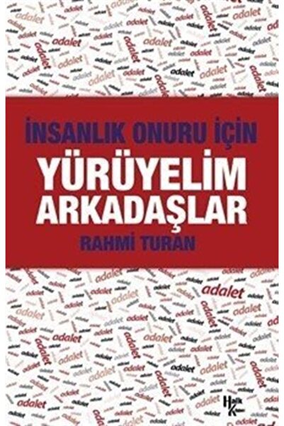 Halk Kitabevi İnsanlık Onuru İçin Yürüyelim Arkadaşlar