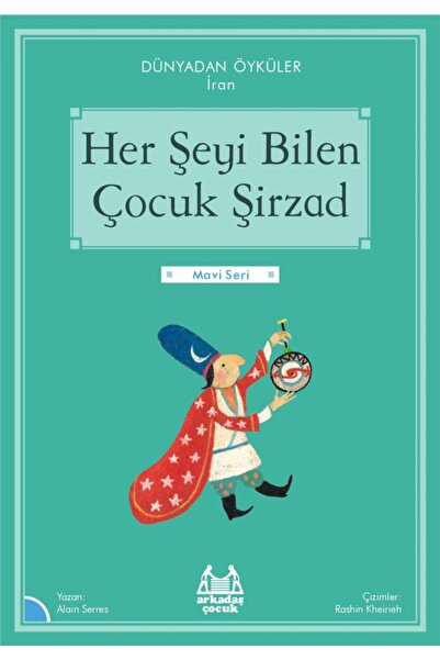 Arkadaş Yayıncılık الصبي الذي يعرف كل شيء شيرزاد - قصص من العالم إيران - السل...