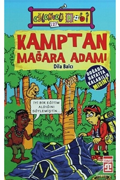 Timaş Çocuk Kamptan Mağara Adamı