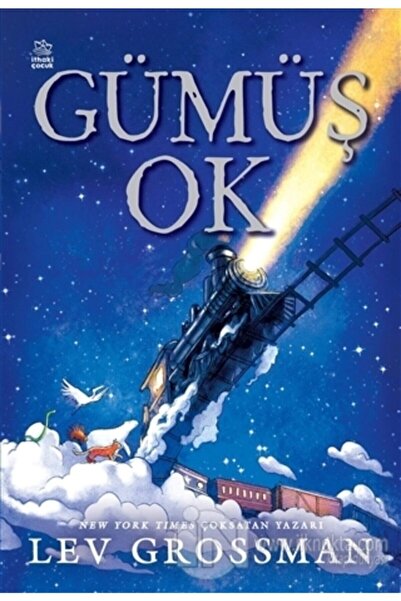 İthaki Çocuk Yayınları Gümüş Ok