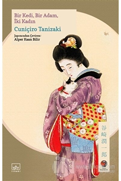 İthaki Yayınları Bir Kedi Bir Adam İki Kadın