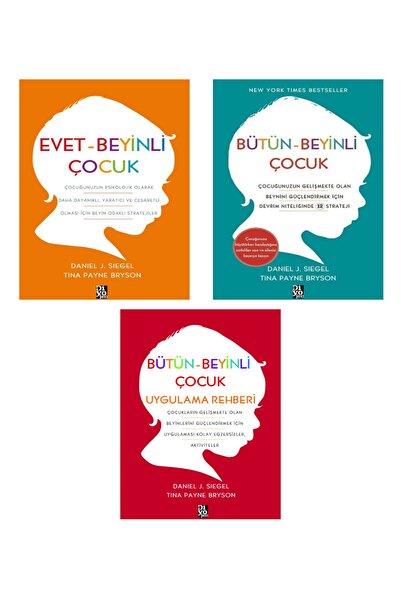 Diyojen Yayıncılık Bütün-beyinli Çocuk Evet Beyinli Çocuk - Bütün Beyinli Çocuk Uygulama Rehberi - Daniel J. Siegel