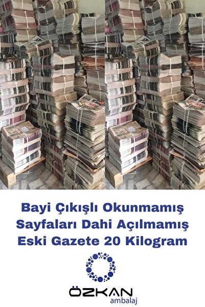 ÖZKAN AMBALAJ Bayi Çıkışlı Okunmamış Eski Gazete 20 Kilogram
