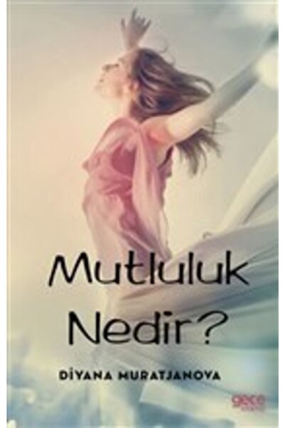 Gece Kitaplığı Mutluluk Nedir? /