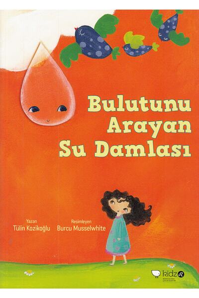 Redhouse Kidz Bulutunu Arayan Su Damlası / Kıdz
