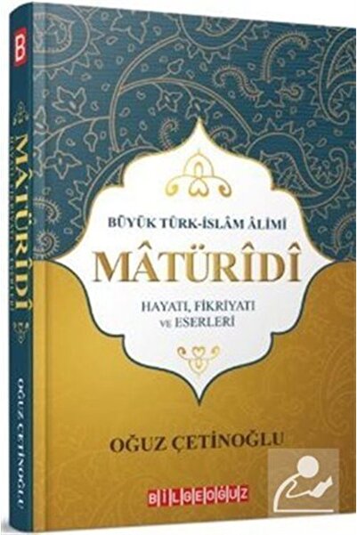 Bilgeoğuz Yayınları Maturidi-hayatı Fikriyatı Ve Eserleri