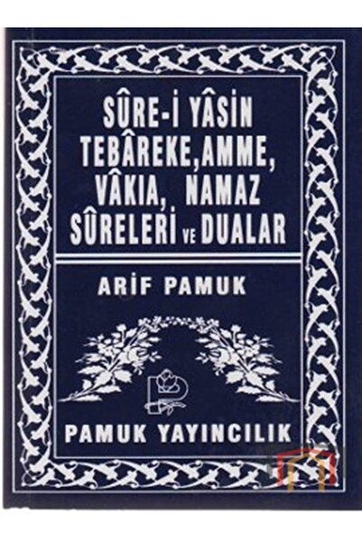 Pamuk Yayıncılık Sure-i Yasin Tebareke, Amme, Vakıa, Namaz Sureleri Ve Dualar (Yas-039/p14)