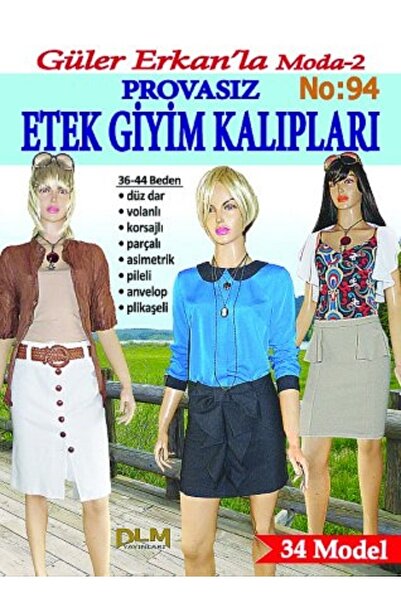 Dilem Yayınları Güler Erkan Provasız Etek Giyim Kalıpları 34-44 Beden No: 94