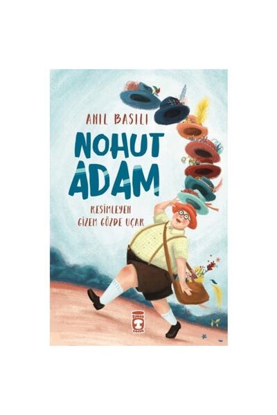 Timaş Yayınları Timaş Çocuk Anıl Basılı Nohut Adam