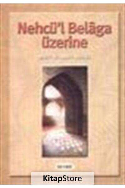 Kevser Yayınları Nehcü'l Belaga Üzerine