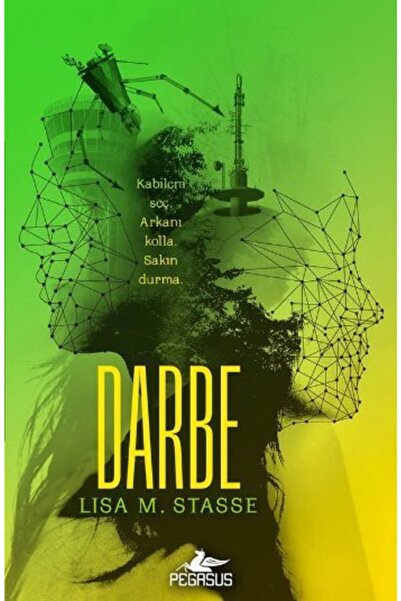 Pegasus Yayınları Darbe - Sürgün Serisi 3 & Lisa M. Stasse