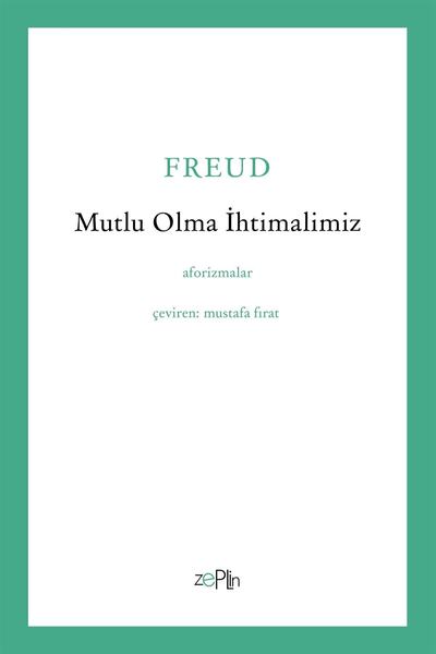 Mutlu Olma Ihtimalimiz