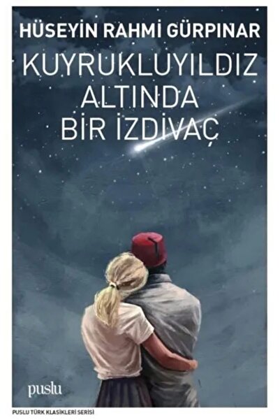 Puslu Yayıncılık Kuyruklu Yıldız Altında Bir Izdivaç