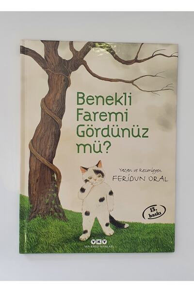 Yapı Kredi Yayınları Benekli Faremi Gördünüz Mü? - Ciltli - Feridun Oral