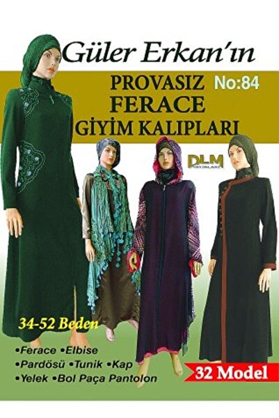 Dilem Yayınları Provasız Ferace Giyim Kalıpları 34-52 Beden Sayı 84
