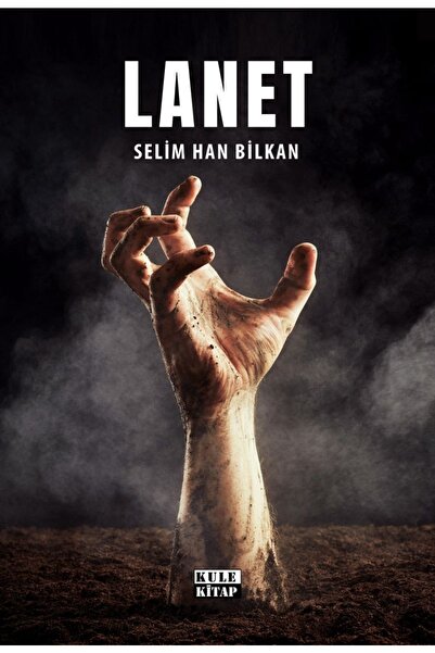 Kule Kitap Lanet - Selim Han Bilkan