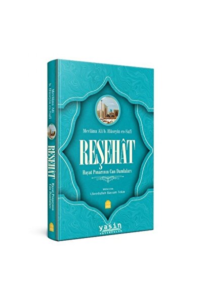 Yasin Yayınevi Reşehat Hayat Pınarının Can Damlaları